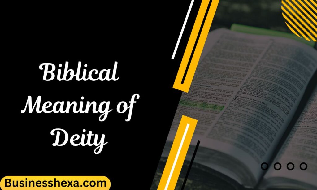 Biblical Meaning of Deity