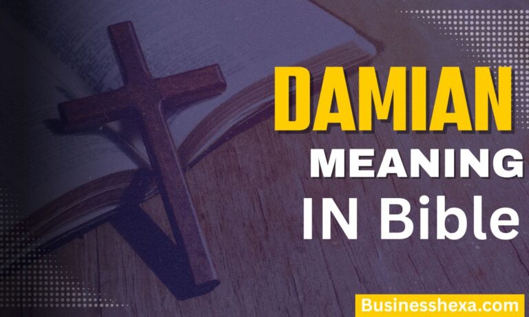 Damian Meaning in the Bible