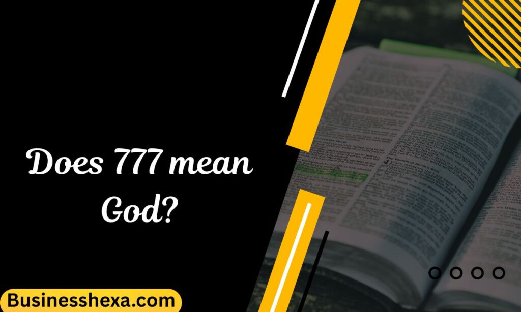 Does 777 mean God