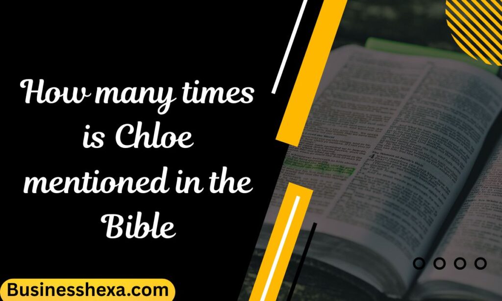 How many times is Chloe mentioned in the Bible