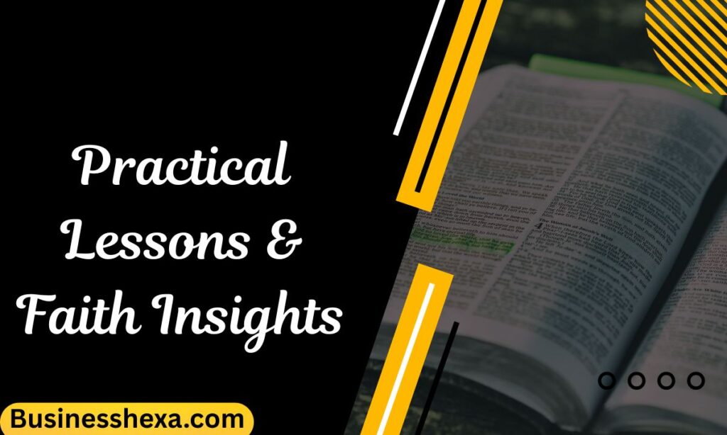 Practical Lessons & Faith Insights 