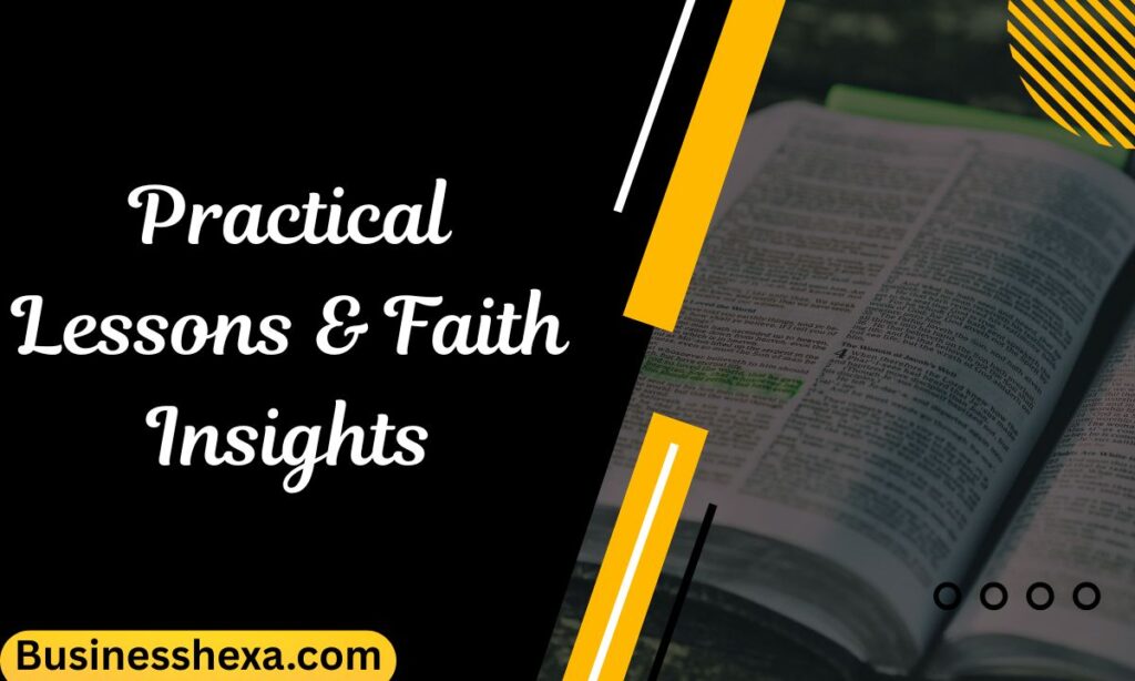 Practical Lessons & Faith Insights (7)