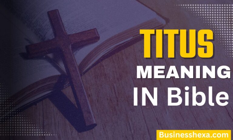 TITUS MEANING IN THE BIBLE
