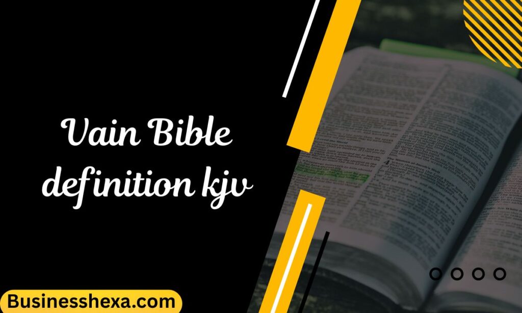 Vain Bible definition kjv
