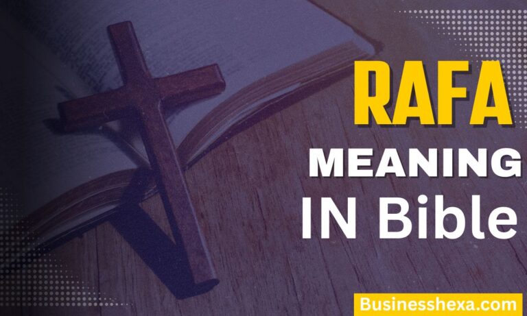 rafa meaning in bible