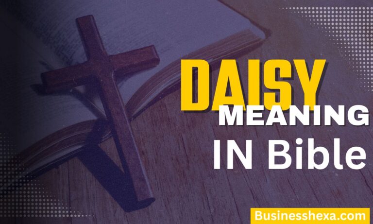 Daisy Name Meaning in the Bible