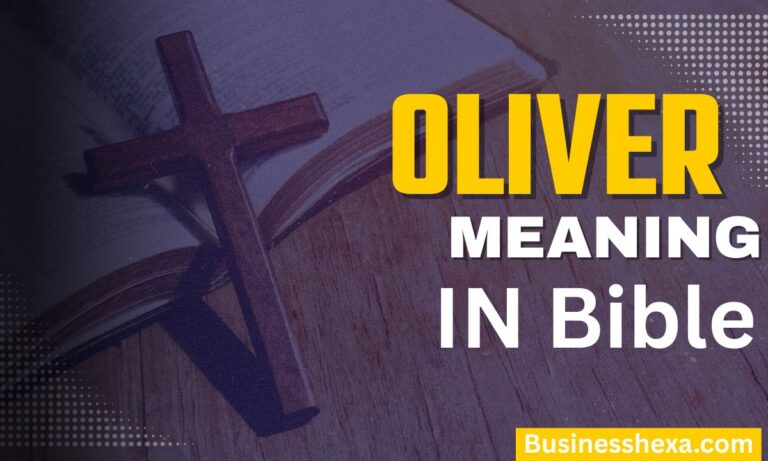 Oliver Meaning in Bible