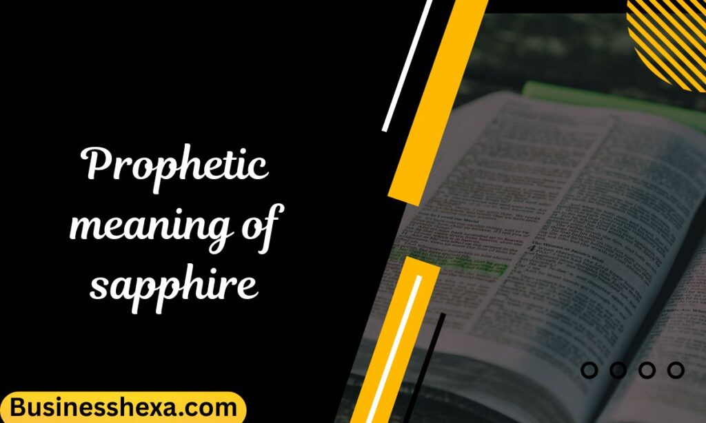 Prophetic meaning of sapphire