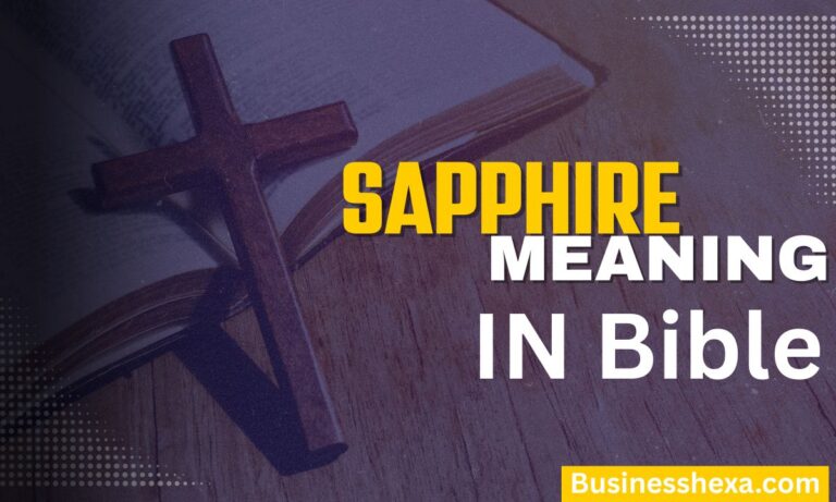 Sapphire Meaning in the Bible Symbol of Heaven, Holiness & Divine Glory (2026 Guide)