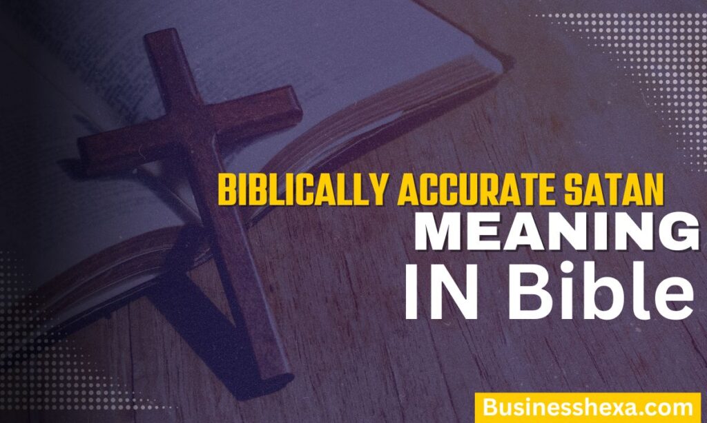 Biblically Accurate Satan